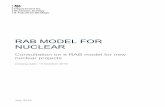 RAB model for nuclear: consultation - gov.uk · 2019-08-14 · Consultation on a Regulated Asset Base (RAB) Model for Nuclear. 4 . General information . Why we are consulting . The