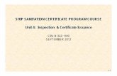 CIN: B-322-1100 SEPTEMBER 2012 · CIN: B-322-1100 SEPTEMBER 2012 4-1-04-1-0. Inspection And Certificate Issuance Topic 4.1 – Ship Sanitation Certificates ... • Ship Sanitation