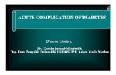 ACUTE COMPLICATION OF DIABETESocw.usu.ac.id/course/download/1110000095... · Hyperosmolar nonketotic (HONK) Hypoglycemia. Diabetic Ketoacidosis Diabetic Ketoacidosis (DKA) is a complication