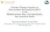 Climate Change Impacts on Sea Surface Temperature (SST) …...Climate Change Impacts on Sea Surface Temperature (SST) in the Mediterranean Sea, and specifically, the Levantine Basin