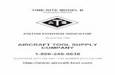AIRCRAFT TOOL SUPPLY COMPANY 1-800-248-0638 · TIME-RITE MODEL B Instruction Manual PISTON POSITION INDICATOR Revised May 1999 AIRCRAFT TOOL SUPPLY COMPANY 1-800-248-0638 TELEPHONE