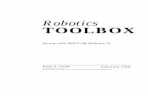 Robotics TOOLBOX - VALENTINI WEB · The Robotics Toolbox is freely available from the MathWorks FTP server ftp.mathworks.com inthe directory pub/contrib/misc/r obot. Itis besttodown-load