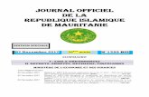 JOURNAL OFFICIEL DE LA REPUBLIQUE ISLAMIQUE …Journal Officiel de la République Islamique de Mauritanie 07 Novembre 2017 1399 BIS 878 BIS Article 7 : Le Comité Technique d‘Appui