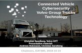 Connected Vehicle Cybersecurity Volvo Group Trucks Technology SLIDESNOTES... · 2018-10-10 · Volvo Group Trucks Technology Product Cybersecurity, preCHARM, Andreas Bokesand, Internal