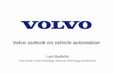 Volvo outlook on vehicle automation - Princeton Universityalaink/SmartDrivingCars... · Volvo Trucks - One of the world’s largest manufacturers of medium and heavy trucks for long-haul