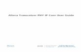 Altera Transceiver PHY IP Core User Guide...Altera Transceiver PHY IP Core User Guide 101 Innovation Drive San Jose, CA 95134 UG-01080 2013.4.25 Subscribe Feedback Contents Introduction