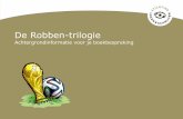 De Robben-trilogie - Fred Diksfreddiks.nl/.../2016/04/Boekbespreking-Arjen-Robben.pdfdat je Arjen zelf kan zien en horen als je de speciale app installeert? “Ik ben er erg trots