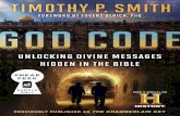 FOREWORD BY EUGENE ULRICH, PD GOD CODE · god code timothy p. smith foreword by eugene ulrich, phd unlocking divine messages hidden in the bible god code tp_int_bcx.indd 1 1/25/18