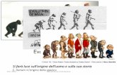 Evoluzione dell’uomo, L’Antropocene · « Se si potesse reincarnare un Neanderthal e porlo nella metropolitana di New York, opportunamente lavato, sbarbato e modernamente vestito,