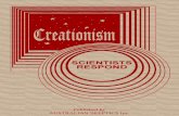 Creationism Scientists Respond - RatbagsCreationism: Scientists Respond 4 beliefs, no matter how well accepted by scientists, they either ignore or attempt to undermine. The differences