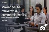 Making 5G NR a Commercial Reality A unified, more capable ... - Ogze - Qualcomm_5GNR.pdf · T-Mobile US, Verizon, and Vodafone 5G NR scalable OFDM air interface 5G NR low latency