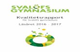 Kvalitetsrapport - Svalövs kommun - Svalövs kommun · 2017-09-08 · analyseras måluppfyllelse, nationella prov, elevhälsan, internatet på de gemensamma utvärderingsdagarna