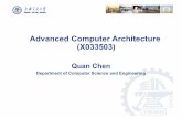 Advanced Computer Architecture (X033503)cc.sjtu.edu.cn/Upload/20170913211019173.pdfCoping with This Course 4 paper-reading homeworks 40% • Read a paper on the latest computer architecture