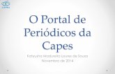 O Portal de Periódicos da Capes · 2014-12-03 · O que é o Portal de Periódicos da Capes? • A maior biblioteca virtual de informação científica do mundo que permite acesso