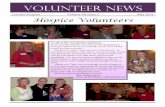 VOLUNTEER NEWS - Lourdes Hospital - Home · 2015-04-15 · VOLUNTEER NEWS Hospice Volunteers ... Well-deserved time for herself and husband but also her first grandchild due this