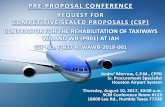 PRE -PROPOSAL CONFERENCEpurchasing.houstontx.gov/bids/T-H37-RTWAWB-2018-001/Pre...PRE-PROPOSAL CONFERENCE REQUEST FOR COMPETITIVE SEALED PROPOSALS (CSP) CONTRACTOR FOR THE REHABILITATION