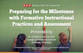 Preparing for the Milestones with Formative Instructional ...gca.coe.uga.edu/wp-content/uploads/2015/09/GACIS-Formative-Assessment.pdf · Preparing for the Milestones with Formative