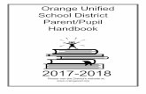 Parent/Pupil Handbook English - Orange Unified School District · The Parent/Pupil Handbook is provided annually to all parents and guardians whose children are enrolled in the Orange
