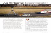 An Airborne Experimental Test Platform · F. ADHIKA LIE, ANDREI DOROBANTU, BRIAN TAYLOR, DEMOZ GEBRE-EGZIABHER, PETER SEILER, GARY BALAS UNIVERSITY OF MINNESOTA, TWIN CITIES From