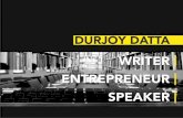 dattadurjoy.comdattadurjoy.com/wp-content/uploads/2014/02/Durjoy-Datta.pdfDurjoy Datta is a novelist, a screenwriter, an entrepreneur and a motivational speaker. He's the bestselling