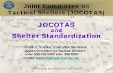 Joint Committee on Tactical Shelters (JOCOTAS) · Joint Committee on Tactical Shelters (JOCOTAS) • DOD Shelters Have Many Military Unique Requirements • Transportability, Deployability