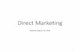 Direct Marketing - Official Mail Guide (OMG) · Direct Marketing 1. The list or audience you target 2. The offer or proposition you make 3. The creative execution you choose 80% of
