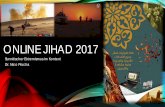 ONLINE JIHAD 2017 - univie.ac.at · AL-JIHAD AL-ILEKTRUNI • „Wenn wir das Blickfeld erweitern und uns dahingehend bewegen, den Einfluss und die Wahrnehmung der Stimme des Dschihad
