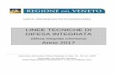 LINEE TECNICHE DI DIFESA INTEGRATA · 5 “Linee Tecniche di Difesa Integrata - Anno 2017” - Regione del Veneto, U.O. Fitosanitario (DD n.8 del 13 febbraio . 2017) Prima di impiegare