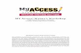 MY Access! Writer’s Workshop - MY Access! School Edition ... · High School: Requiring School Uniforms Page 11 of 34 Prompt: Requiring School Uniforms Your school is considering