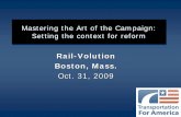 Mastering the Art of the Campaign: Setting the …...Mastering the Art of the Campaign: Setting the context for reform Mastering the Art of the Campaign: Setting the context for reform