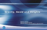 Gravity, Geoid and Heights - U.S. National Geodetic Survey...Gravity, Geoid and Heights Daniel R. Roman National Geodetic Survey National Oceanic and Atmospheric Administration. OUTLINE