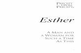 NAS Esther PUP - preceptphilippines.com · And because of that, Esther has a purpose beyond being simply a fascinating story in a quick read. God has a reason for including this book