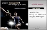 Leadership: Being an Effective Project Managerendustri.eskisehir.edu.tr/ipoyraz/BIM 405/icerik/Chap010.pdf10–4 Managing Project Stakeholders • Project Management Maxims: –You