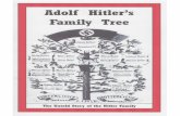 Adolf Hitler - Nõmme Raadio Hitlers Family Tree - by... · - Adolf Hitler, Mein Kampf The name „Hitler“ simply means „smallholder,“ which refers to the land holdings of a