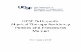 UCSF Orthopedic Physical Therapy Residency Policies and ... · socioeconomic status. • I will judge my colleagues fairly and attempt to resolve conflicts in a manner that respects