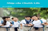 Nhịp cầu Chubb Life...• Điều tra khảo sát về mức độ nhận biết và sự hài lòng của khách hàng với các sản phẩm/dịch vụ bảo hiểm; khảo