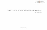ISO 27001 Initial Assessment Report...ISO 27001 (ISO 27001:2013) is an international standard for the implementation of a best practice Information Security Management System (ISMS).