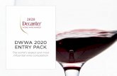 DWWA 2020 ENTRY PACK · Vinitaly Verona, Italy. 19-22 April 2020 *Sample drop-off available at . these trade shows. More 2020 shows are likely to . be added. Salon of Decanter Award