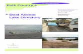 Polk County Boat Access Lake Directory · Chain of Lakes – If there is a check mark in this box it means that lake is part of the Winter Haven Chain of Lakes. FWC – Florida Fish
