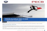 PECB Certified ISO 31000 Lead Risk Manager · h Acknowledge the correlation between ISO 31000, IEC/ISO 31010 and other standards and regulatory frameworks h Master the concepts, approaches,
