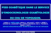 D’ENDOCRINOLOGIE-DIABÉTOLOGIE DU CHU DE YOPOUGON.congres2013.fatoafrique.org/IMG/pdf/koffi_dago_ptt_fr.pdf · 2013-10-07 · pied diabÉtique dans le service d’endocrinologie-diabÉtologie