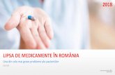 LIPSA DE MEDICAMENTE ÎN ROMÂNIA - · PDF file exemplu. Încă din 2012, pe fondul lipsei de citostatice pentru pacienții suferind de cancer, un grup de români din Austria începeau