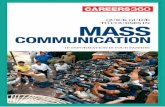 COMMUNICATION - Careers360 · Mass Communication Course Review Course Review Mass Communication ambience early, as the underlying principle of the profession is hands-on training.
