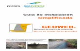 Guía de instalación simplificada · materiales geotextiles (según las recomendaciones del fabricante). Muros de re-tención de grave-dad GEOWEB® Sistemas de muros de retención