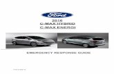 2016 C-MAX HYBRID C-MAX ENERGI - Ford Canada · EMERGENCY RESPONSE GUIDE C-MAX HYBRID C-MAX ENERGI 2016 ... performance (2.0L with a 4-cylinder engine and electric motor), reduced