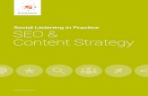 Social Listening in Practice SEO & Content Strategy · PDF file 2.0 The Current State of SEO For well over a decade, Google’s algorithm, which manages over 60% of online searches,