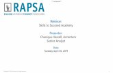 Webinar: Skills to Succeed Academy Presenter: Dr. Chanique ... ... COMPTIA+ certification. • Working as IT Tech Support. • Pursuing additional IT Med certs. Kenloy, Advisor/Instructor.