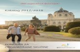Katalog 2017/2018 - Goholidays · • Vstopnica za poševni stolp v Pisi od 30 eur BISERI TOSKANE 2 DNI Priporočen čas potovanja: februar – november Eno najlepših evropskih mest