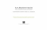 La democracia - Home | UBC Blogsblogs.ubc.ca/andeandemocracy/files/2008/12/libro... · esta publicación y el reciente informe del PNUD (La democracia en América Latina. Hacia una