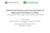 Evolutional Process and Characteristics of National …...Evolutional Process and Characteristics of National Forest Parks in China: a Perspective of the Logic of State, Market and